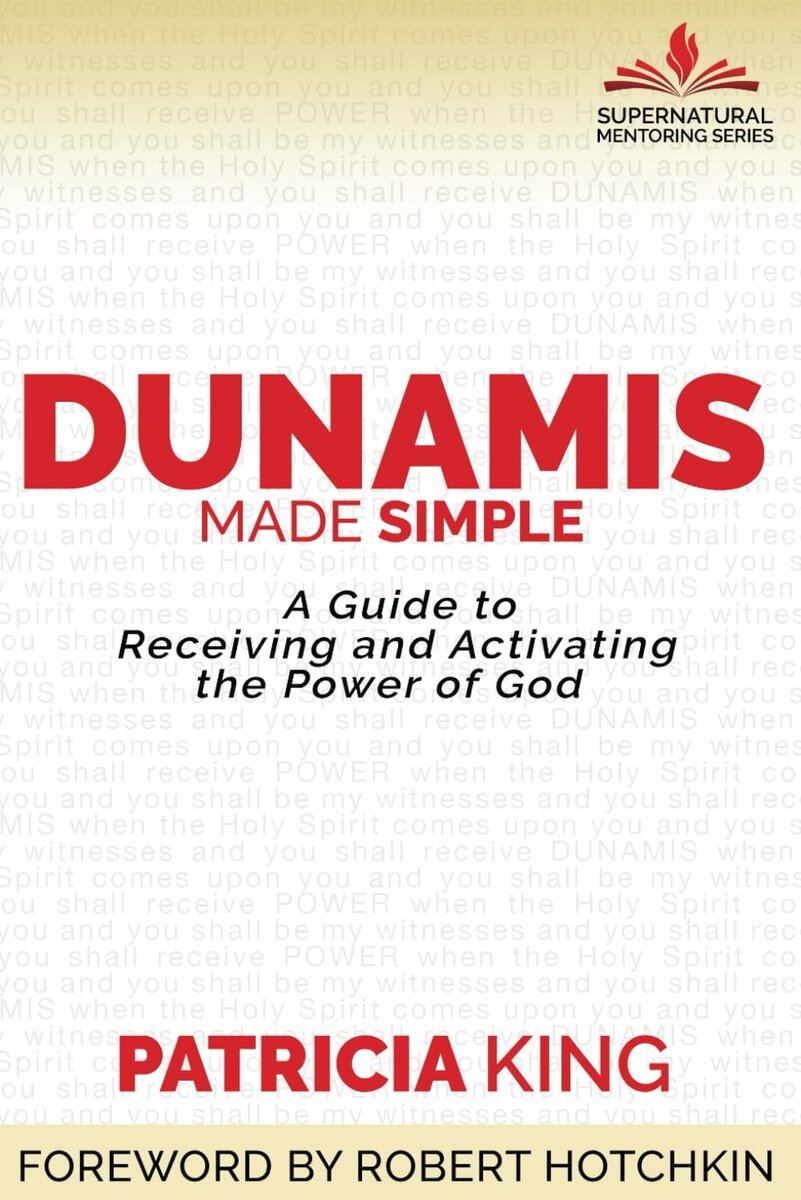 Dunamis by Patricia King